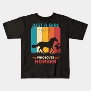 Just a girl who loves horses Kids T-Shirt